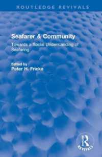 Seafarer & Community : Towards a Social Understanding of Seafaring (Routledge Revivals)
