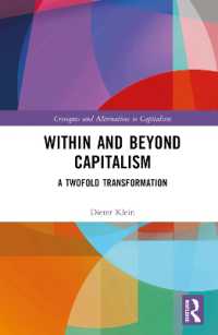 Within and Beyond Capitalism : A Twofold Transformation (Critiques and Alternatives to Capitalism)
