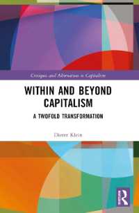 Within and Beyond Capitalism : A Twofold Transformation (Critiques and Alternatives to Capitalism)
