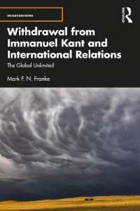 Withdrawal from Immanuel Kant and International Relations : The Global Unlimited (Interventions)