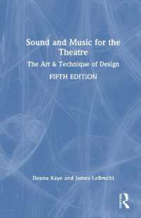 Sound and Music for the Theatre : The Art & Technique of Design （5TH）