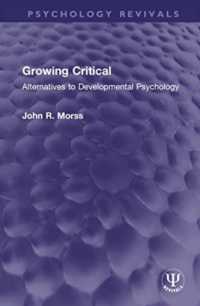 Growing Critical : Alternatives to Developmental Psychology (Psychology Revivals)
