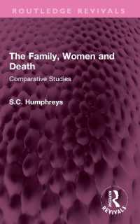 The Family, Women and Death : Comparative Studies (Routledge Revivals)