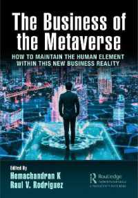 The Business of the Metaverse : How to Maintain the Human Element within this New Business Reality