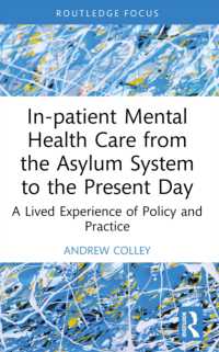 In-patient Mental Health Care from the Asylum System to the Present Day : A Lived Experience of Policy and Practice (Advances in Mental Health Research)