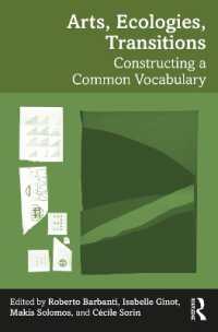 Arts, Ecologies, Transitions : Constructing a Common Vocabulary