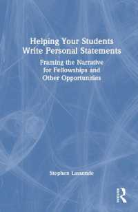 Helping Your Students Write Personal Statements : Framing the Narrative for Fellowships and Other Opportunities