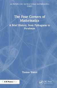 The Four Corners of Mathematics : A Brief History, from Pythagoras to Perelman (Ak Peters/crc Recreational Mathematics Series)
