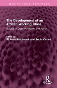 The Development of an African Working Class : Studies in Class Formation and Action (Routledge Revivals)