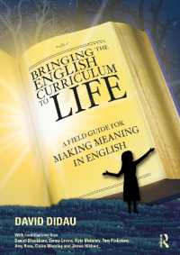 Bringing the English Curriculum to Life : A Field Guide for Making Meaning in English