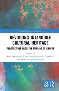 Revoicing Intangible Cultural Heritage : Perspectives from the Margins of Europe (Critical Heritages of Europe)