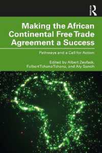 Making the African Continental Free Trade Agreement a Success : Pathways and a Call for Action