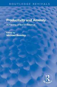 Productivity and Amenity : Achieving a Social Balance (Routledge Revivals)