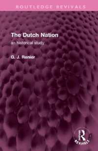 The Dutch Nation : an historical study (Routledge Revivals)