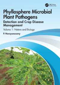 Phyllosphere Microbial Plant Pathogens: Detection and Crop Disease Management : Volume 1 Nature and Biology