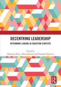 Decentring Leadership : Rethinking Leading in Education Contexts