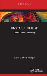 Unstable Nature : Order, Entropy, Becoming