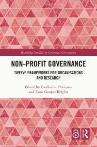 Non-profit Governance : Twelve Frameworks for Organisations and Research (Routledge Studies in Corporate Governance)
