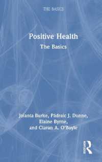 ポジティブ健康の基本<br>Positive Health : The Basics (The Basics)
