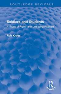 Soldiers and Students : A Study of Right- and Left-Wing Radicals (Routledge Revivals)
