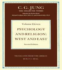 Psychology and Religion Volume 11 : West and East (Collected Works of C. G. Jung) （2ND）