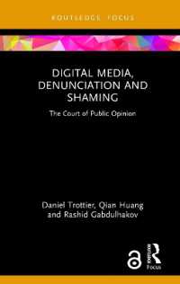 Digital Media, Denunciation and Shaming : The Court of Public Opinion (Routledge Focus on Communication and Society)