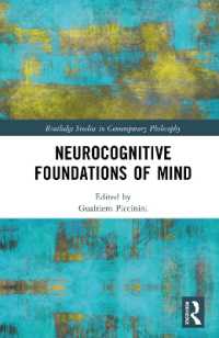Neurocognitive Foundations of Mind (Routledge Studies in Contemporary Philosophy)