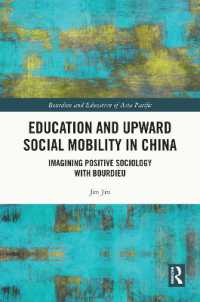 Education and Upward Social Mobility in China : Imagining Positive Sociology with Bourdieu (Bourdieu and Education of Asia Pacific)
