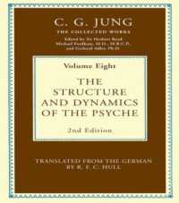 The Structure and Dynamics of the Psyche (Collected Works of C. G. Jung)