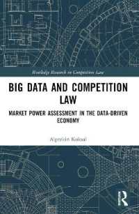 Big Data and Competition Law : Market Power Assessment in the Data-Driven Economy (Routledge Research in Competition Law)