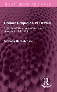 Colour Prejudice in Britain : A Study of West Indian Workers in Liverpool, 1941-1951 (Routledge Revivals)