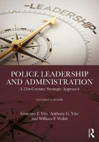 Police Leadership and Administration : A 21st-Century Strategic Approach （2ND）