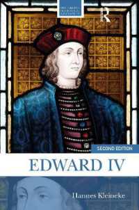 Edward IV (Routledge Historical Biographies) （2ND）