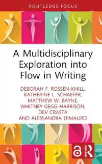 A Multidisciplinary Exploration into Flow in Writing (Routledge Research in Writing Studies)