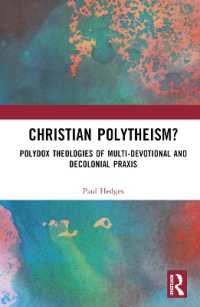 Christian Polytheism? : Polydox Theologies of Multi-devotional and Decolonial Praxis