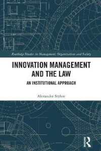Innovation Management and the Law : An Institutional Approach (Routledge Studies in Management, Organizations and Society)