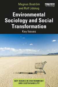 Environmental Sociology and Social Transformation : Key Issues (Key Issues in Environment and Sustainability)