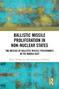 Ballistic Missile Proliferation in Non-Nuclear States : The Origins of Ballistic Missile Programmes in the Middle East (Routledge Global Security Studies)