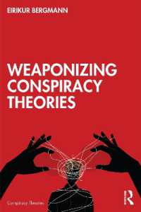 Weaponizing Conspiracy Theories (Conspiracy Theories)