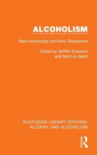 Alcoholism : New Knowledge and New Responses (Routledge Library Editions: Alcohol and Alcoholism)