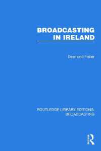 Broadcasting in Ireland (Routledge Library Editions: Broadcasting)
