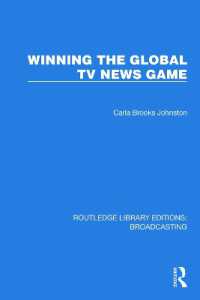 Winning the Global TV News Game (Routledge Library Editions: Broadcasting)