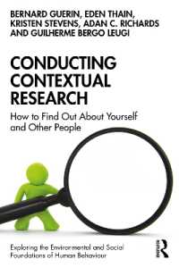 人間生活の文脈を探る研究法<br>Conducting Contextual Research : How to Find Out about Yourself and Other People (Exploring the Environmental and Social Foundations of Human Behaviour)