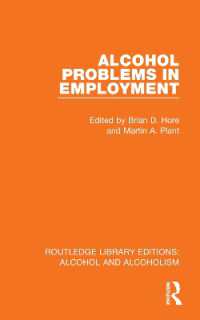 Alcohol Problems in Employment (Routledge Library Editions: Alcohol and Alcoholism)