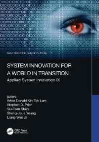 System Innovation for a World in Transition : Applied System Innovation IX. Proceedings of the 9th International Conference on Applied System Innovation 2023 (ICASI 2023), Chiba, Japan, 21-25 April 2023 (Smart Science, Design & Technology)