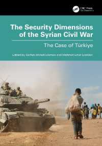 The Security Dimensions of the Syrian Civil War : The Case of Türkiye (Security, Audit and Leadership Series)