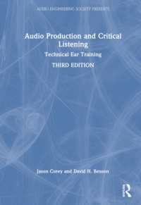 Audio Production and Critical Listening : Technical Ear Training (Audio Engineering Society Presents) （3RD）
