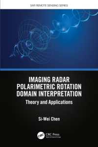 Imaging Radar Polarimetric Rotation Domain Interpretation : Theory and Applications (Sar Remote Sensing)