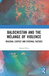 Balochistan and the Mélange of Violence : Regional Context and External Factors