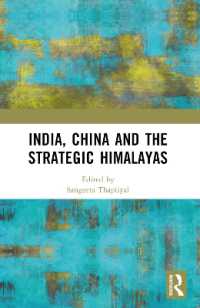 India, China and the Strategic Himalayas